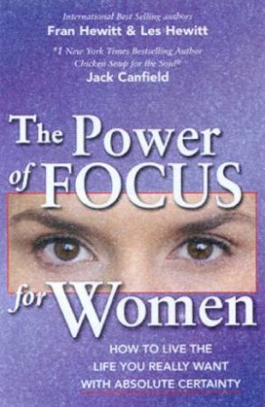 The Power Of Focus For Women by Fran Hewitt & Les Hewitt