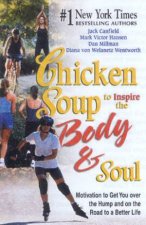 Chicken Soup To Inspire The Body  Soul