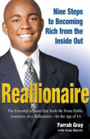 Reallionaire: Nine Steps To Becoming Rich From The Inside Out by Farrah Gray