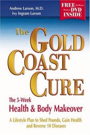 The Gold Coast Cure by Andrew Larson