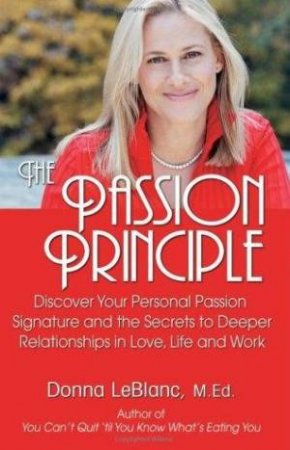 The Passion Principle by Donna LeBlanc