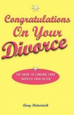 Congratulations On Your Divorce