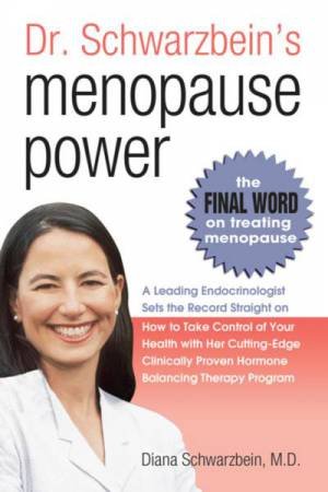 Dr. Schwarzbein's Menopause Power by Diana Schwarzbein