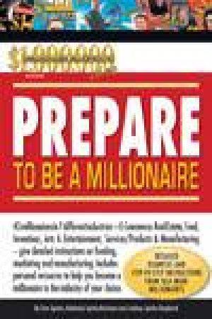 Prepare To Be A Millionaire by Kimberly Spinks-Burleson & Tom Spinks