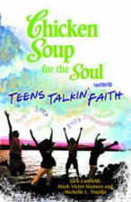 Chicken Soup For The Soul Teens Talkin Faith