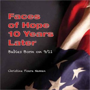 Faces of Hope, 10 Years Later: Babies Born on 9/11 by Christine Pisera Naman