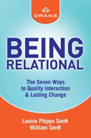 Being Relational by Louise Phipps Senft & William Senft