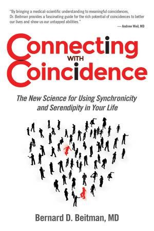 Connecting With Coincidence by Bernard Beitman