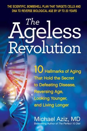 The Ageless Revolution by Michael Aziz