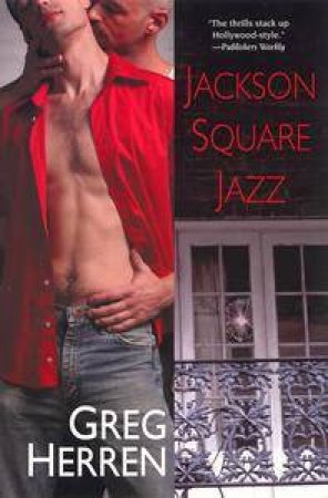 Jackson Square Jazz by Greg Herren