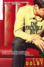 The Trouble Boy