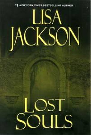 Lost Souls by Lisa Jackson