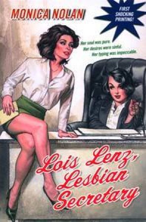 Loiz Lenz, Lesbian Secretary by Monica Nolan