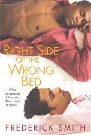 Right Side Of The Wrong Bed by Frederick Smith