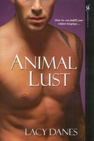 Animal Lust by Lacy Danes