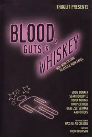 Blood, Guts, and Whiskey by Various