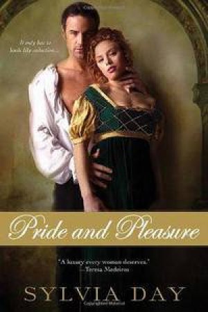 Pride & Pleasure by Sylvia Day