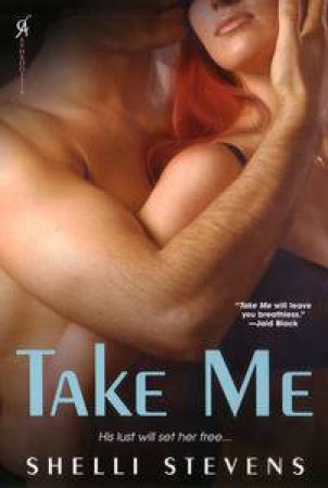 Take Me by Shelli Stevens