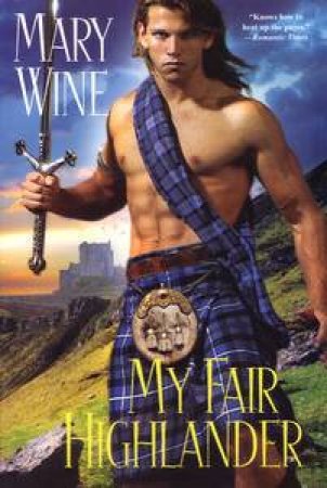 My Fair Highlander by Mary Wine