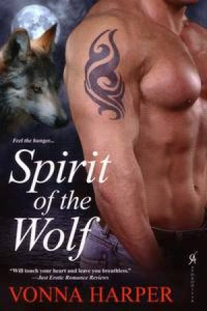 Spirit of the Wolf by Vonna Harper