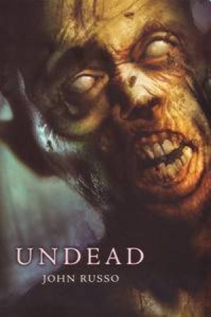 Undead by John Russo