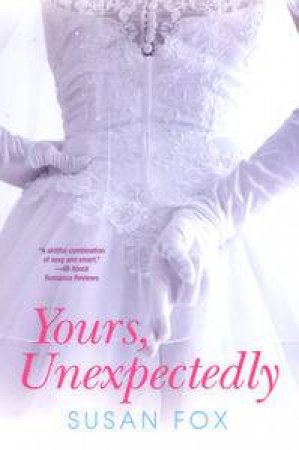 Yours, Unexpectedly by Susan Fox