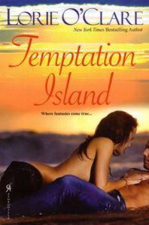 Temptation Island by Lorie O'Clare