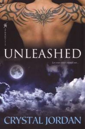 Unleashed by Crystal Jordan