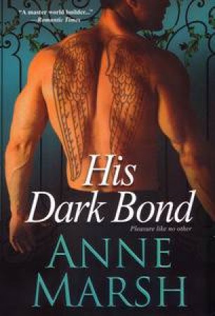 His Dark Bond by Anne Marsh