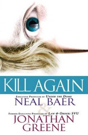 Kill Again by Neal/Greene, Jonathan Baer