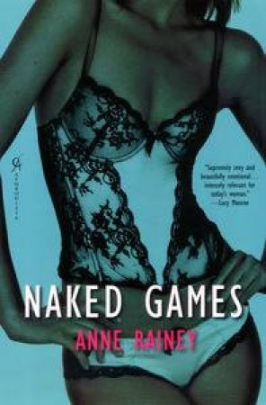 Naked Games by Anne Rainey