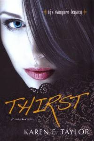 Thirst by Karen E Tayler