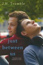 Just Between Us