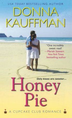 Honey Pie by Donna Kauffman