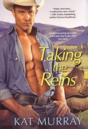 Taking the Reins by Kat Murray