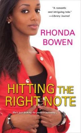 Hitting The Right Note by Rhonda Bowen