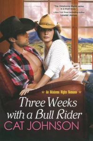 Three Weeks with a Bull Rider by Cat Johnson