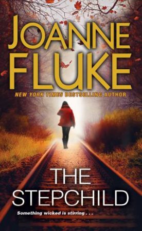 The Stepchild by Joanne Fluke