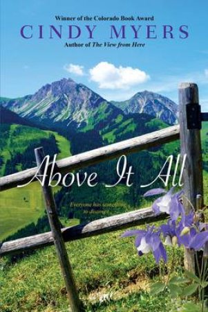 Above It All by Cindy Myers