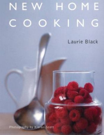 New Home Cooking by Laurie Black