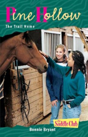 The Trail Home by Bonnie Bryant