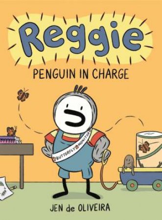 Reggie: Penguin in Charge (A Graphic Novel) by Jen de Oliveira