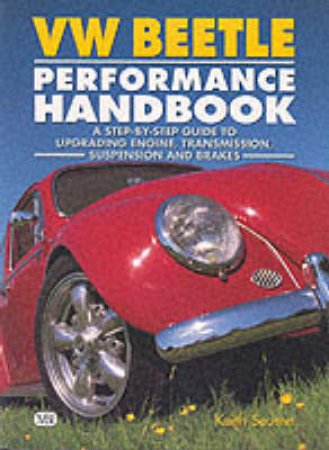 VW Beetle Performance Handbook by Keith Seume