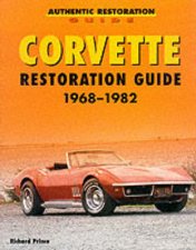 Corvette Restoration Guide 19681982