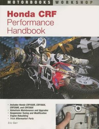 Honda CRF Performance Handbook by Eric Gorr