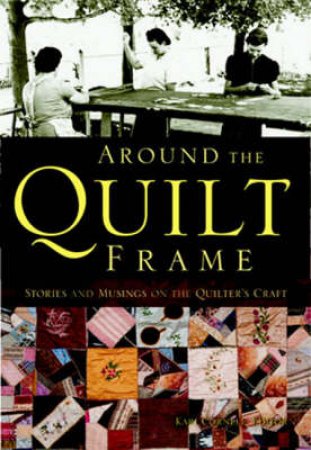 Around the Quilt Frame by Kari Cornell