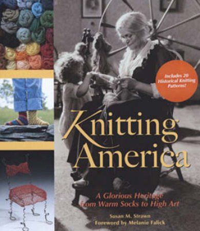 Knitting America by Susan M. Strawn