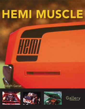 Hemi Muscle by Robert Genat