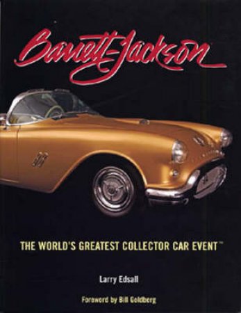 Barrett-Jackson by Larry Edsall