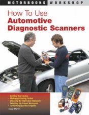 How To Use Automotive Diagnostic Scanners